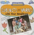 Cover: Subjects and Verbs with Your Neighbors - Gareth Stevens Publishing