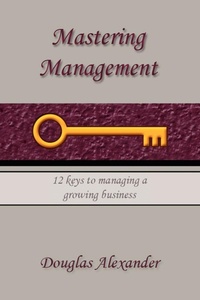 Enlarge image Cover: Mastering Management - Xlibris