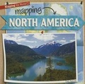 Cover: Mapping North America - Gareth Stevens Publishing
