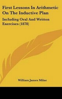 Enlarge image Cover: First Lessons In Arithmetic On The Inductive Plan - Kessinger Publishing