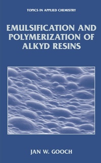 Enlarge image Cover: Emulsification and Polymerization of Alkyd Resins - Plenum Publishing Co.,N.Y.