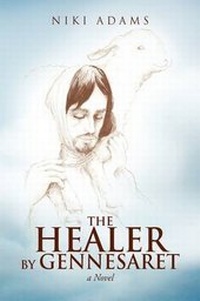 Abbildung von: The Healer By Gennesaret - Xlibris