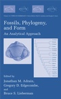 Cover: Fossils, Phylogeny, and Form - Kluwer Academic/Plenum Publishers