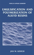 Cover: Emulsification and Polymerization of Alkyd Resins - Kluwer Academic / Plenum Publishers