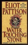 Cover: Water Touching Stone - Minotaur Books