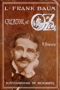 Abbildung von: L. Frank Baum: Creator of Oz - St. Martin's Press