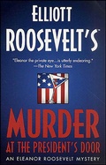 Cover: Murder at the President's Door - Minotaur Books