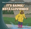Cover: It's Rainy!/Est Lloviendo! - Gareth Stevens Publishing