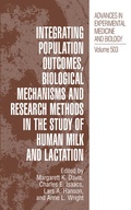 Cover: Integrating Population Outcomes, Biological Mechanisms and Research Methods in the Study of Human Milk and Lactation - Kluwer Academic/Plenum Publishers