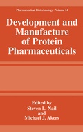 Cover: Development and Manufacture of Protein Pharmaceuticals - Kluwer Academic/Plenum Publishers
