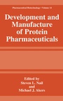 Cover: Development and Manufacture of Protein Pharmaceuticals - Springer