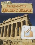 Cover: Technology in Ancient Greece - Gareth Stevens Publishing