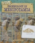 Cover: Technology in Ancient Mesopotamia - Gareth Stevens Publishing