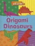 Cover: Origami Dinosaurs - Gareth Stevens Publishing