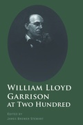 Cover: William Lloyd Garrison at Two Hundred - Yale University Press