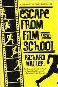 Cover: Escape from Film School - Thomas Dunne Books