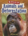 Cover: Animals and Deforestation - Gareth Stevens Publishing