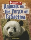 Cover: Animals on the Verge of Extinction - Gareth Stevens Publishing