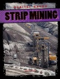 Cover: Strip Mining - Gareth Stevens Publishing