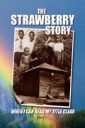 Cover: The Strawberry Story - Xlibris Corporation