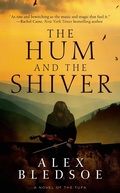 Cover: The Hum and the Shiver - Tor Books