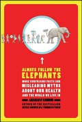 Abbildung von: Always Follow the Elephants - Times Books