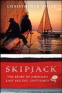 Cover: Skipjack - St. Martin's Press