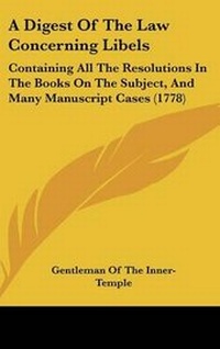 Abbildung von: A Digest of the Law Concerning Libels - Kessinger Publishing