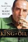 Cover: The King of Oil - St. Martin's Press