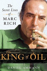 Abbildung von: The King of Oil - St. Martin's Press