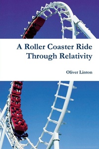Enlarge image Cover: A Rollercoaster Ride Through Relativity - Lulu.com