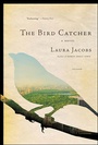 Cover: The Bird Catcher - St. Martin's Press