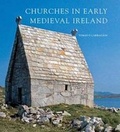 Cover: Churches in Early Medieval Ireland - Yale University Press