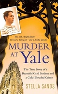 Cover: Murder at Yale - St. Martin's True Crime