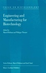 Cover: Engineering and Manufacturing for Biotechnology - Kluwer Academic Publishers