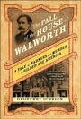Cover: The Fall of the House of Walworth - Henry Holt and Co.