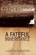 Cover: A Fateful Inheritance - Xlibris