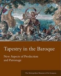 Abbildung von: Tapestry in the Baroque - Yale University Press