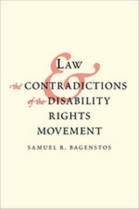 Abbildung von: Law and the Contradictions of the Disability Rights Movement - Yale University Press