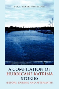 Abbildung von: A Compilation of Hurricane Katrina Stories - Xlibris