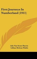 Cover: First Journeys in Numberland (1911) - Kessinger Publishing