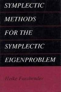 Abbildung von: Symplectic Methods for the Symplectic Eigen-Problem - Kluwer Academic / Plenum Publishers