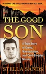 Cover: The Good Son - St. Martin's True Crime