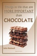 Cover: Things in Life That are More Important Than Chocolate - Lulu.com