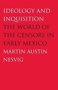 Cover: Ideology and Inquisition - Yale University Press