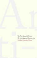 Cover: The Anti-Imperial Choice - Yale University Press