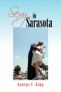 Cover: Sexy in Sarasota - Xlibris Corporation