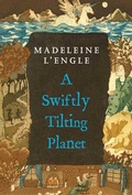 Cover: A Swiftly Tilting Planet - Farrar, Straus and Giroux (BYR)
