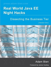 Enlarge image Cover: Real World Java EE Night Hacks Dissecting the Business Tier - Lulu.com