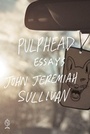 Cover: Pulphead - Fsg Originals